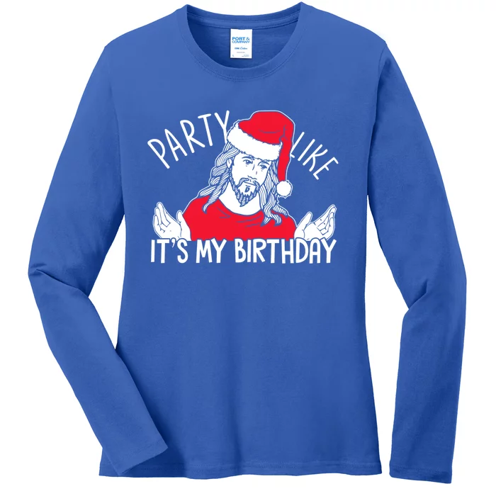 Party Like ItS My Birthday Jesus Christmas Pajama Cute Gift Ladies Long Sleeve Shirt