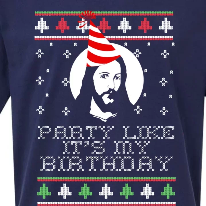 Party Like ItS My Birthday Ugly Christmas Jesus Meme Gift Sueded Cloud Jersey T-Shirt