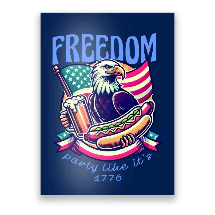 Party Like Its 1776 Patriotic Eagle Poster