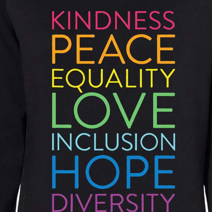 Peace Love Inclusion Equality Diversity Human Rights Womens California Wash Sweatshirt