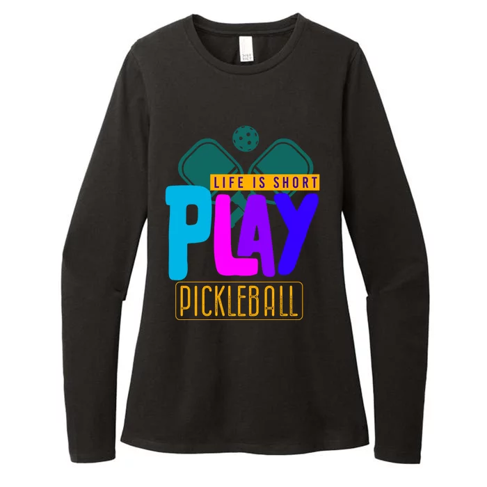 Pickleball Life Is Short Play Pickle Ball Gift Womens CVC Long Sleeve Shirt