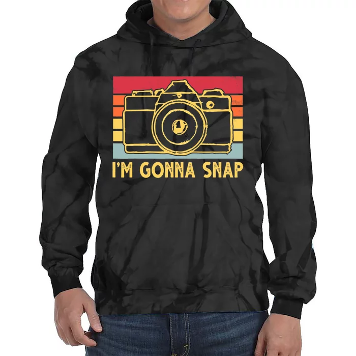 Photography Lover I'm Gonna Snap Funny Photographer Tie Dye Hoodie