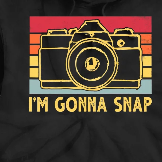 Photography Lover I'm Gonna Snap Funny Photographer Tie Dye Hoodie