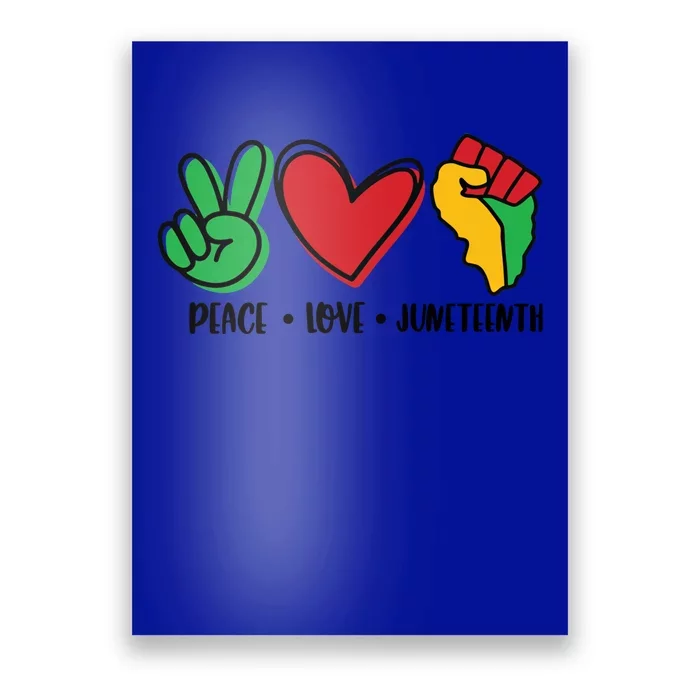 Peace Love Juneteenth Cute Gift Poster