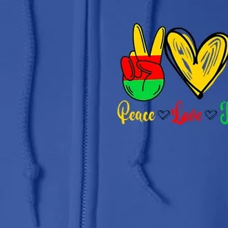 Peace Love Juneteenth Gift Full Zip Hoodie