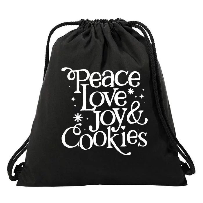 Peace Love Joy And Cookies Drawstring Bag