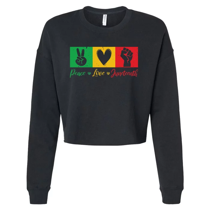 Peace Love Juneteenth Black Freedom Design Cropped Pullover Crew