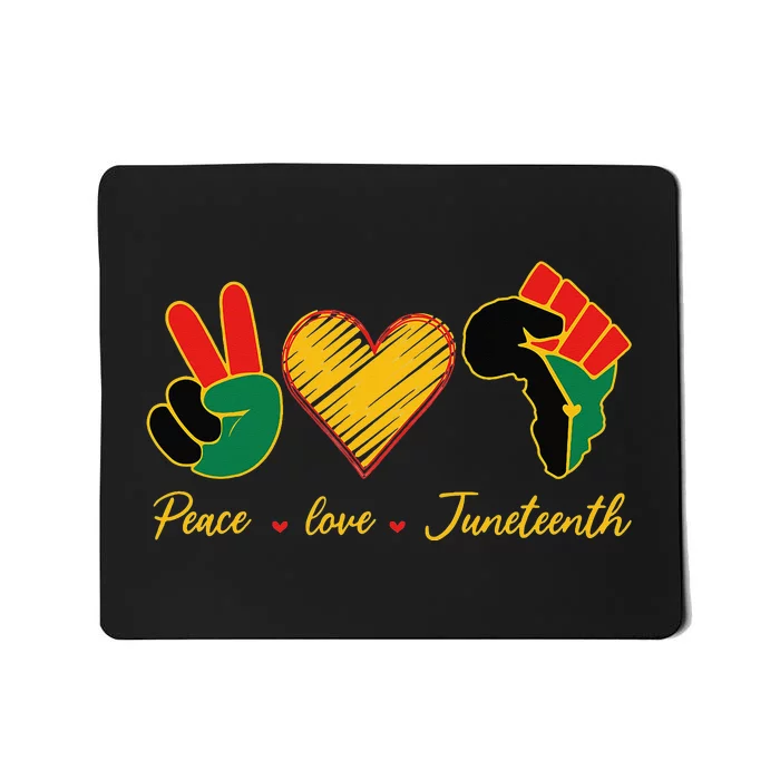 Peace Love Juneteenth Pride Black Black Queen & King Mousepad