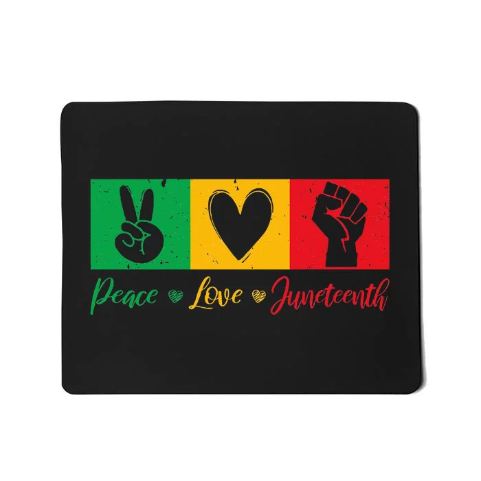 Peace Love Juneteenth Women For Black Freedom Mousepad