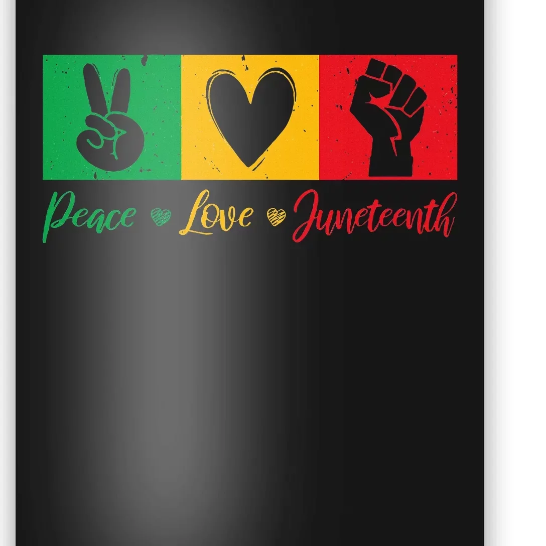 Peace Love Juneteenth Women For Black Freedom Poster