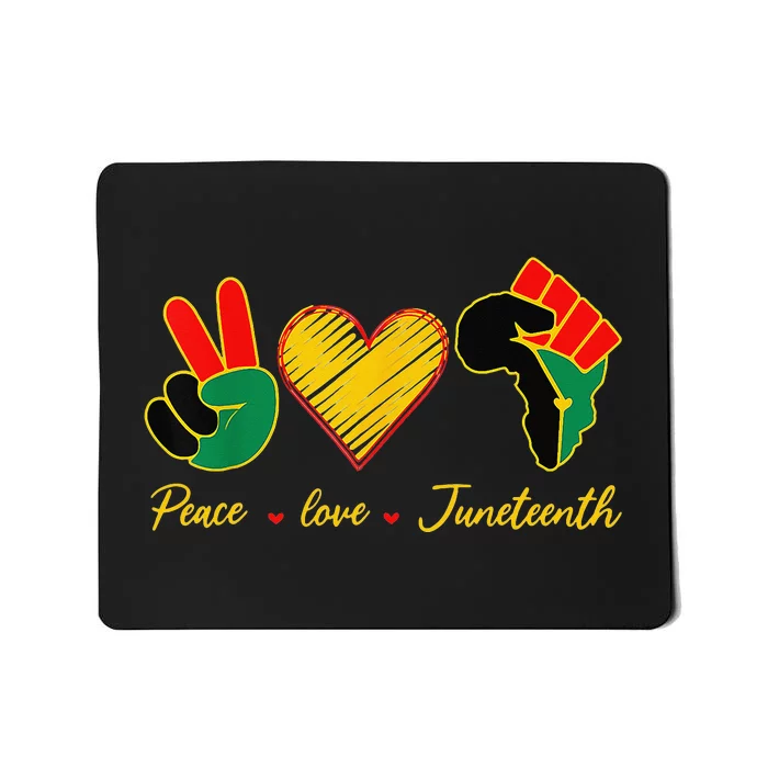 Peace Love Juneteenth Pride Black Queen & King Mousepad