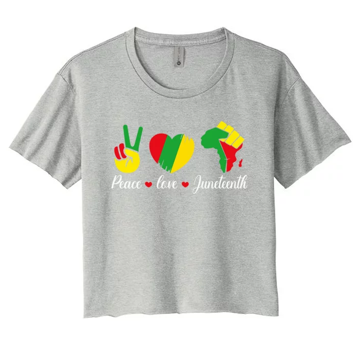 Peace Love Juneteenth African Freedom Black History Month Gift Women's Crop Top Tee