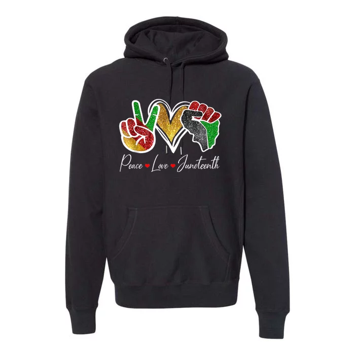 Peace Love Juneteenth Black Pride Freedom 4th Of July Premium Hoodie