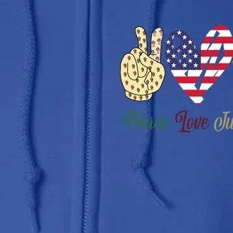 Peace Love Juneteenth Black Pride Freedom Independence Day Cool Gift Full Zip Hoodie