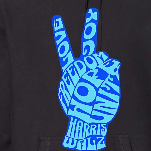 Peace Love Joy Freedom Unity Hope Harris Walz Election 2024 Gift Premium Hoodie