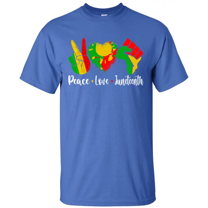 Peace Love Juneteenth Funny Black History Month Graphic Funny Gift Tall T-Shirt