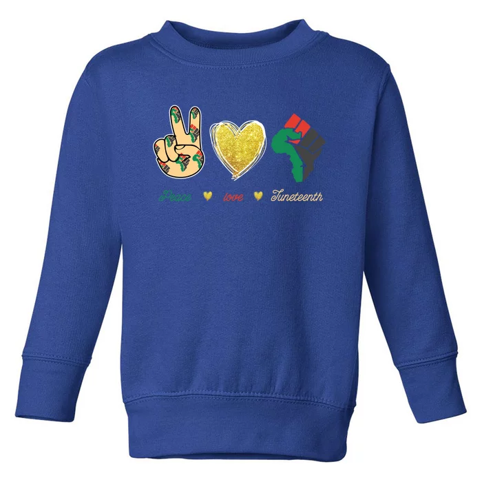 Peace Love Juneteenth Outfit Gift Toddler Sweatshirt