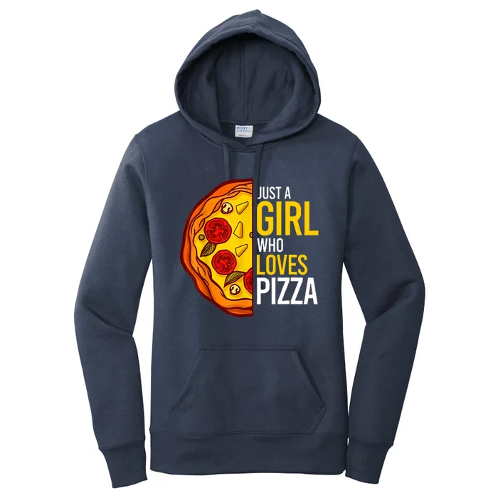 Pizza Lover Just A Girl Who Loves Pizza Cute Girls Wo Women's Pullover Hoodie