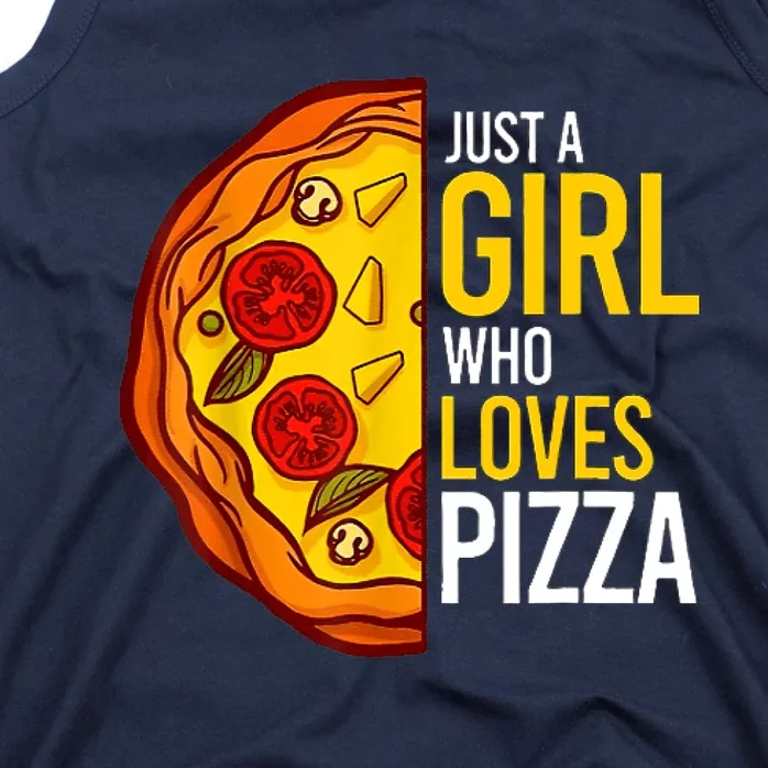 Pizza Lover Just A Girl Who Loves Pizza Cute Girls Wo Tank Top