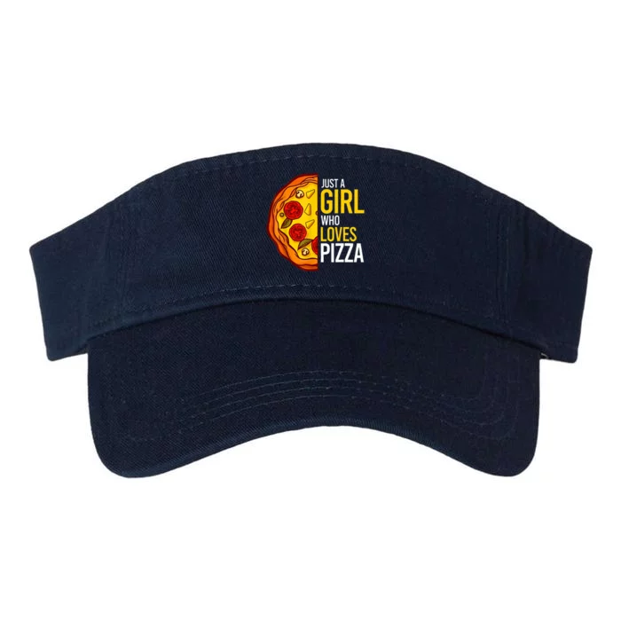 Pizza Lover Just A Girl Who Loves Pizza Cute Girls Wo Valucap Bio-Washed Visor