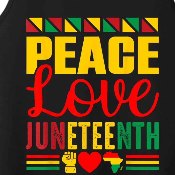 Peace Love & Juneteenth June 19th Freedom Day Performance Tank