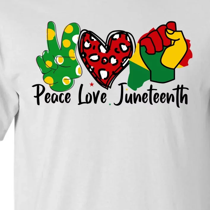 Peace Love Juneteenth Graphic Tall T-Shirt