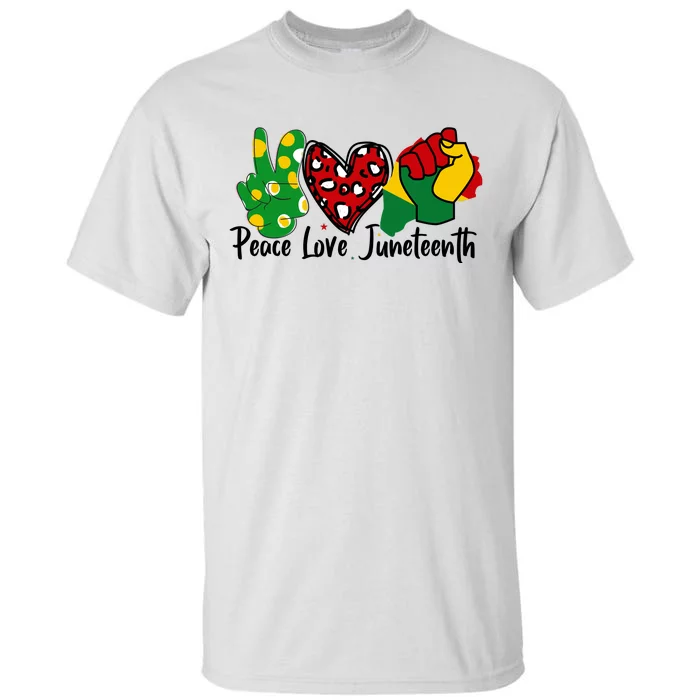 Peace Love Juneteenth Graphic Tall T-Shirt