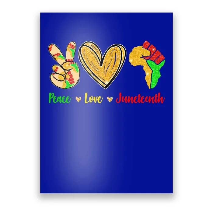 Peace Love Juneteenth Black History Month Pride Afro African Gift Poster