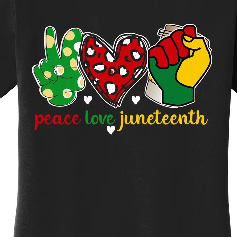 Peace Love Juneteenth Celebration Artwork Women's T-Shirt