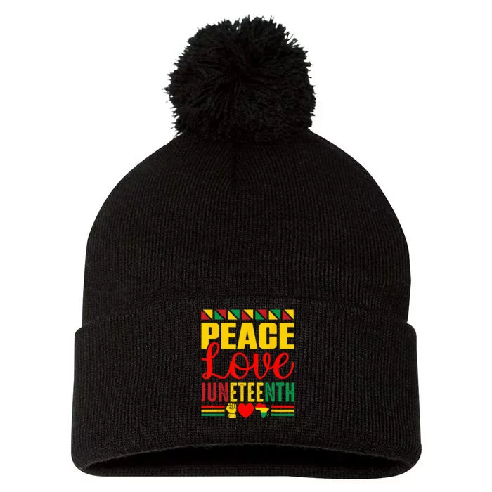 Peace Love & Juneteenth June 19th Freedom Day Pom Pom 12in Knit Beanie