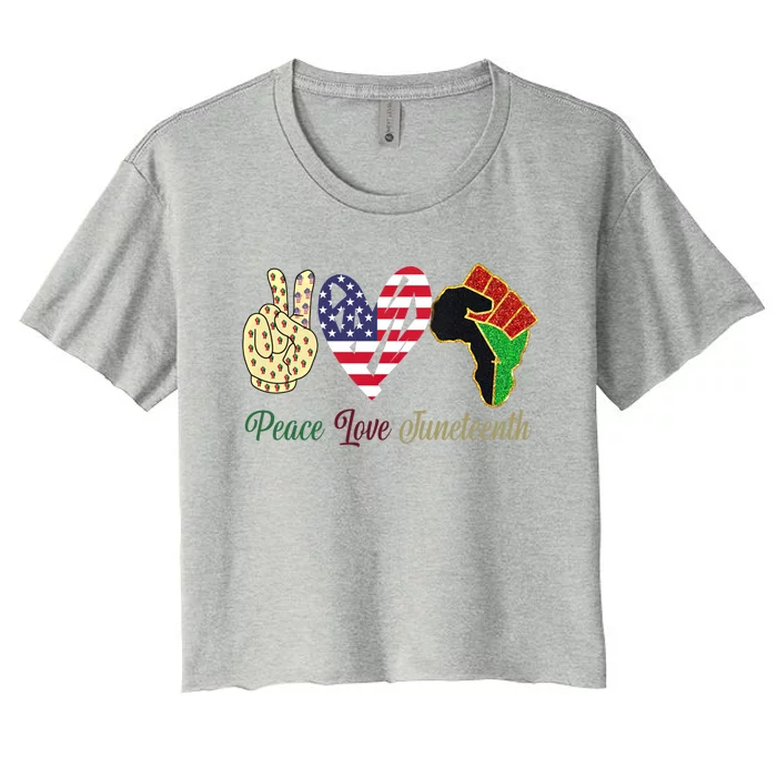 Peace Love Juneteenth Black Pride Freedom Independence Day Gift Women's Crop Top Tee