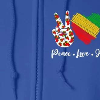 Peace Love Juneteenth Freedom African Black History Month Cute Gift Full Zip Hoodie