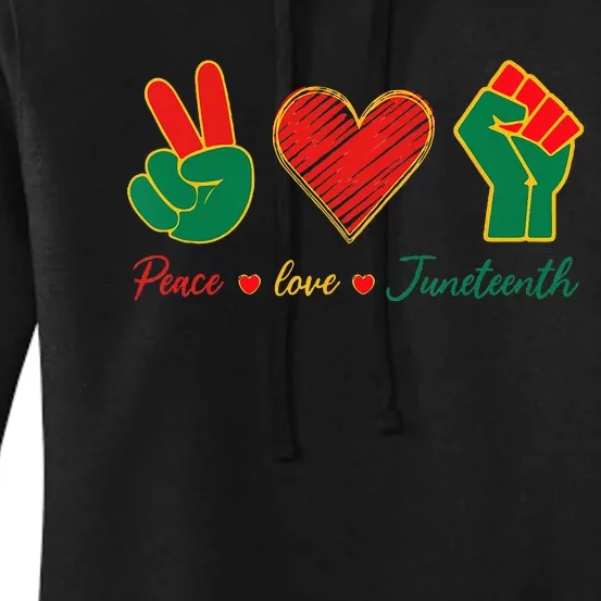 Peace Love & Juneteenth June 19th Freedom Day Women's Pullover Hoodie