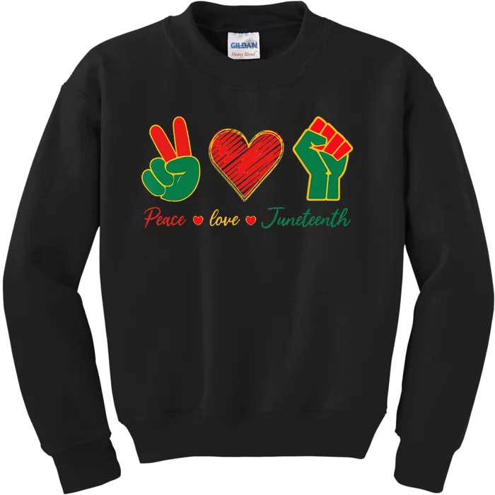 Peace Love & Juneteenth June 19th Freedom Day Kids Sweatshirt