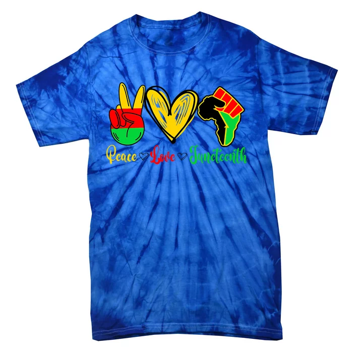 Peace Love Juneteenth Funny Gift Tie-Dye T-Shirt