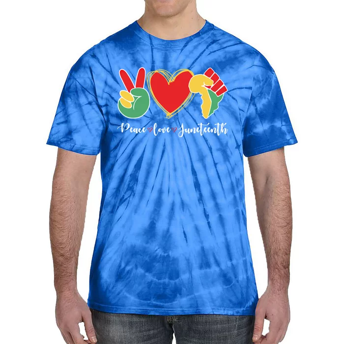 Peace Love Juneteenth Independence Day Black History Melanin Gift Tie-Dye T-Shirt