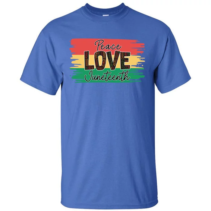 Peace Love Junenth 1865 Gift Tall T-Shirt