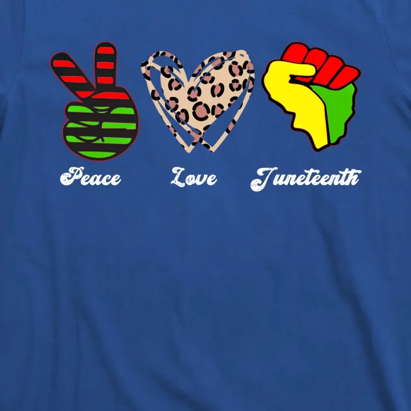 Peace Love Juneteenth Gift T-Shirt