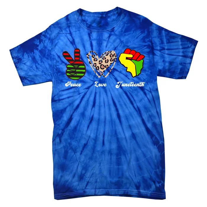 Peace Love Juneteenth Gift Tie-Dye T-Shirt