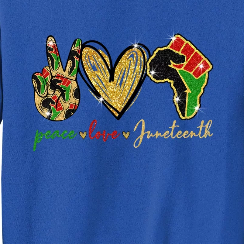 Peace Love Juneteenth Gift Tall Sweatshirt