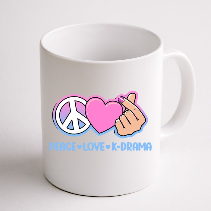 Peace Love Kdrama Korean Drama Lover Front & Back Coffee Mug