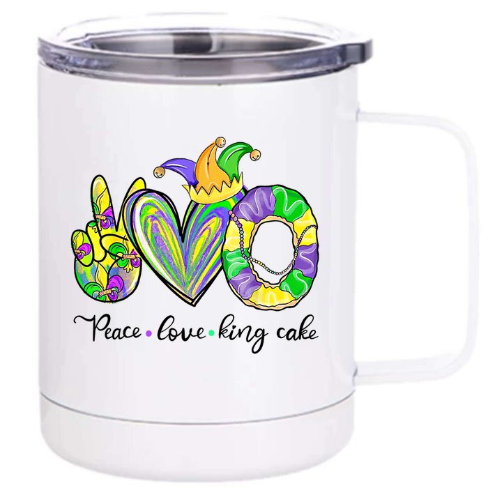 Peace Love King Cake Mardi Gras Funny Gift Front & Back 12oz Stainless Steel Tumbler Cup