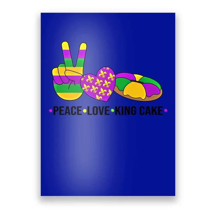 Peace Love King Cake Mardi Gras Heart Hand Victory Sign Great Gift Poster