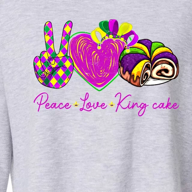 Peace Love King Cake Mardi Gras Party Carnival Gift Cropped Pullover Crew