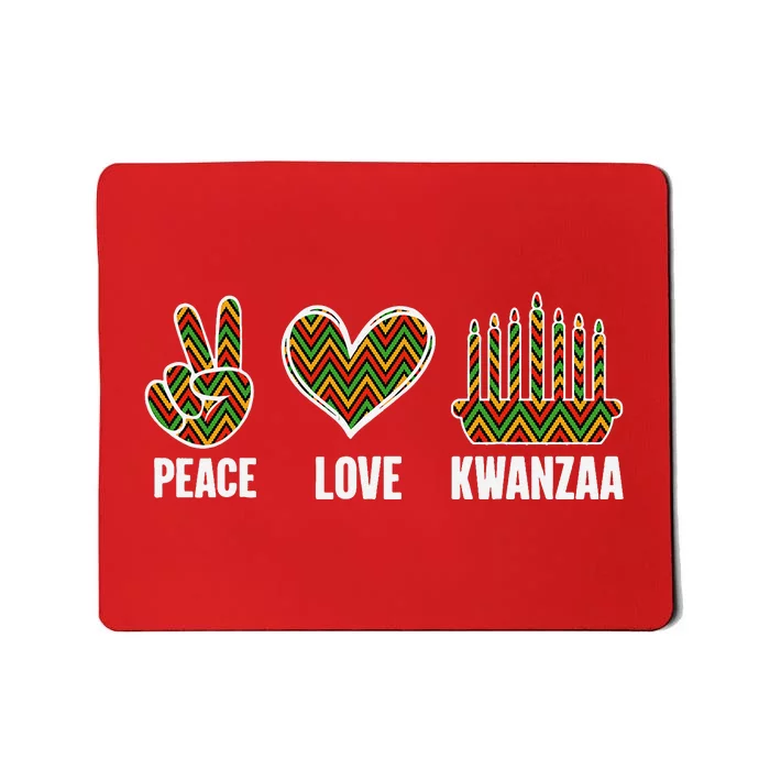 Peace Love Kwanzaa Happy Kwanzaa African American Mousepad