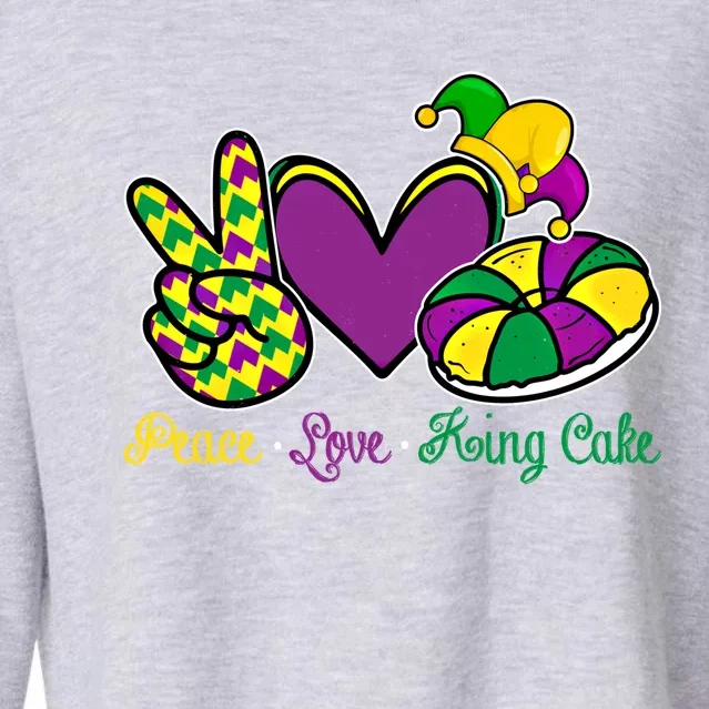 Peace Love King Cake Funny Mardi Gras Festival Carnival Gift Cropped Pullover Crew