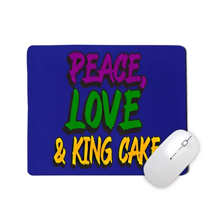 Peace Love King Cake Funny Mardi Gras Festival Party Outfit Gift Mousepad