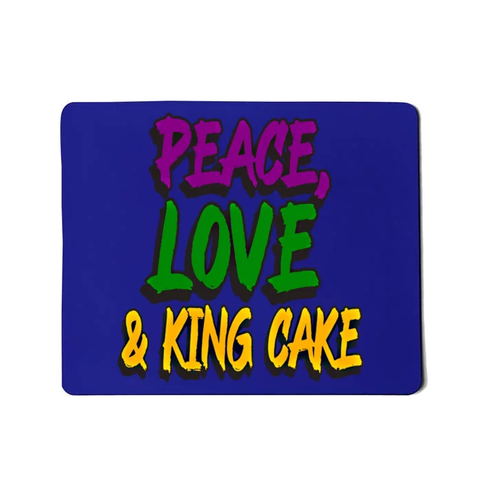 Peace Love King Cake Funny Mardi Gras Festival Party Outfit Gift Mousepad