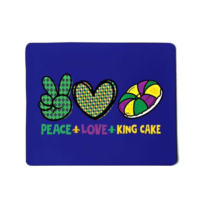 Peace Love King Cake Funny Mardi Gras King Cake Party Outfit Funny Gift Mousepad