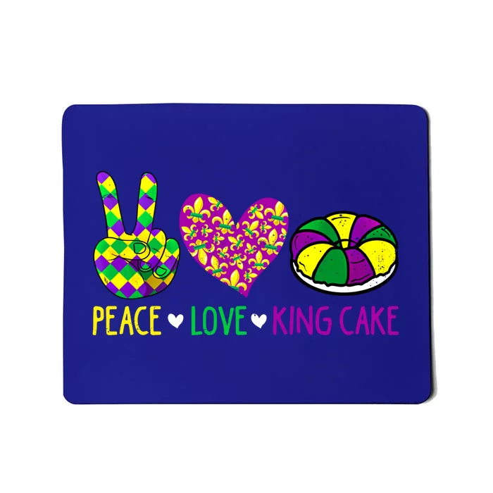 Peace Love King Cake Funny Mardi Gras New Orleans Parade Meaningful Gift Mousepad